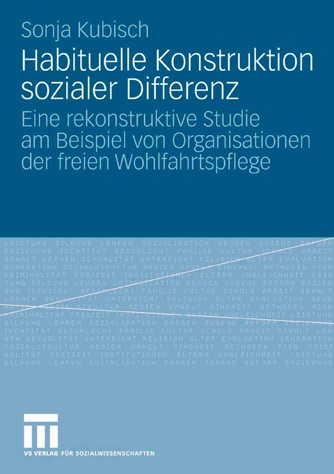 Habituelle Konstruktion sozialer Differenz - Sonja Kubisch