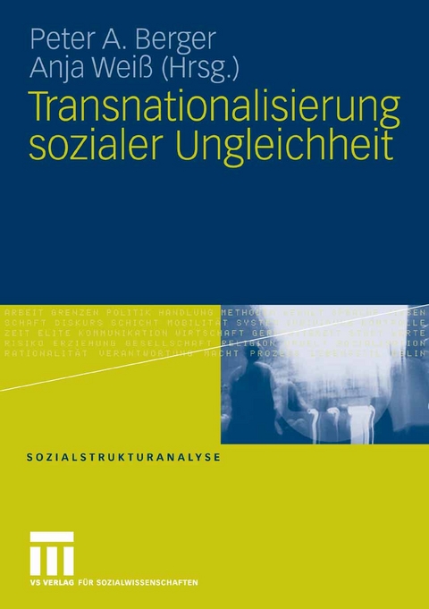 Transnationalisierung sozialer Ungleichheit - 