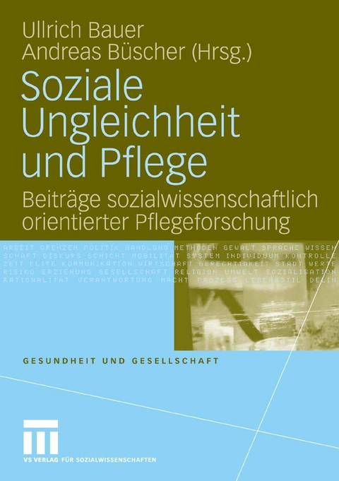 Soziale Ungleichheit und Pflege - 