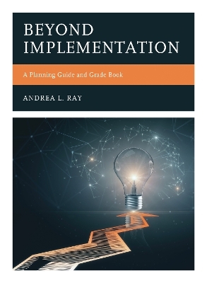 Beyond Implementation - Andrea L. Ray