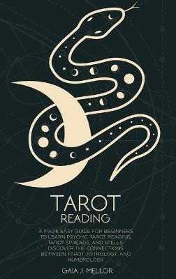 Tarot Reading - Gaia J Mellor