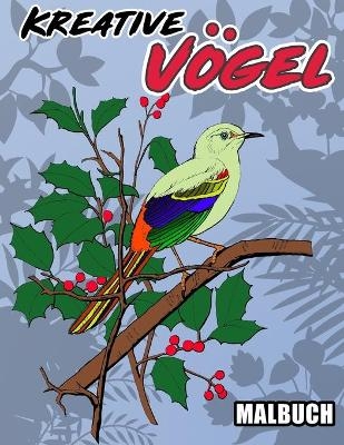 Kreative V&ouml;gel Malbuch - Sk Arts