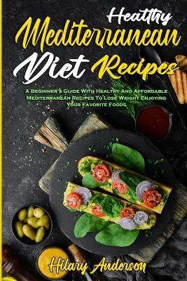 Healthy Mediterranean Diet Recipes