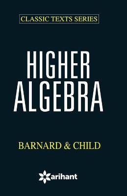 Higher Algebra Bernald & Child - Child &amp Barnard;  