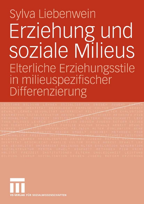 Erziehung und soziale Milieus - Sylva Liebenwein