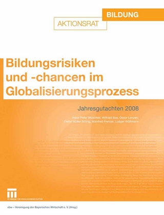 Bildungsrisiken und -chancen im Globalisierungsprozess