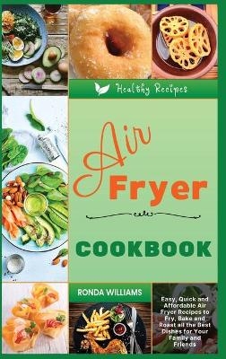 Air Fryer Cookbook on a Budget - Ronda Williams