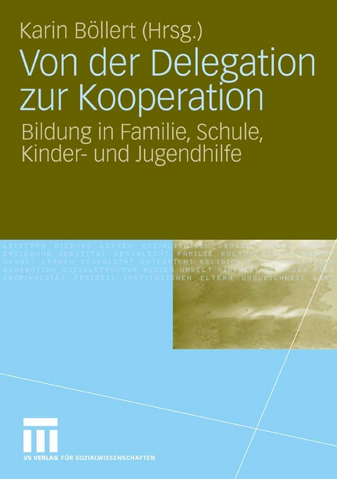 Von der Delegation zur Kooperation - 
