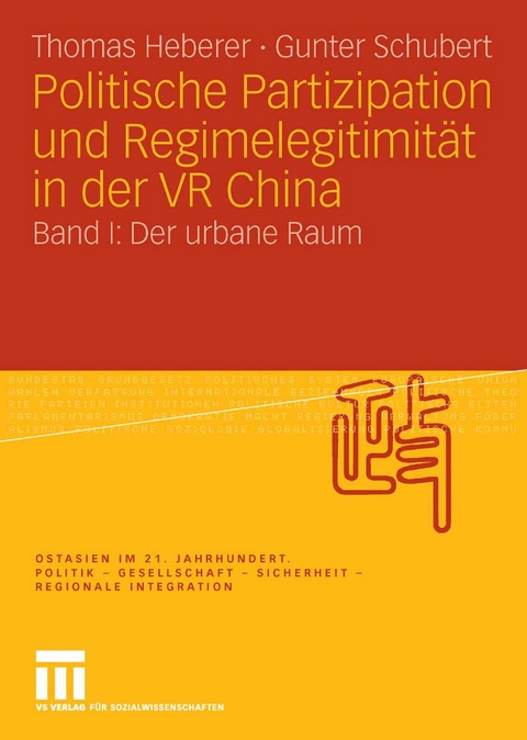 Politische Partizipation und Regimelegitimit&auml;t in der VR China - Thomas Heberer, Gunter Schubert
