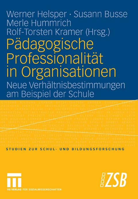 P&auml;dagogische Professionalit&auml;t in Organisationen - 