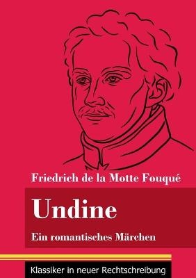 Undine - Friedrich de la Motte Fouqu&Atilde;&copy;