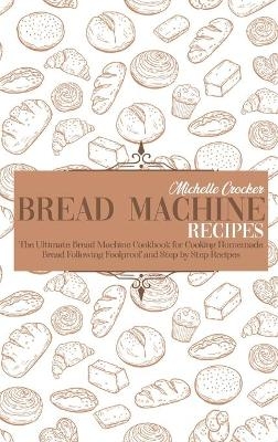 Bread Machine Recipes