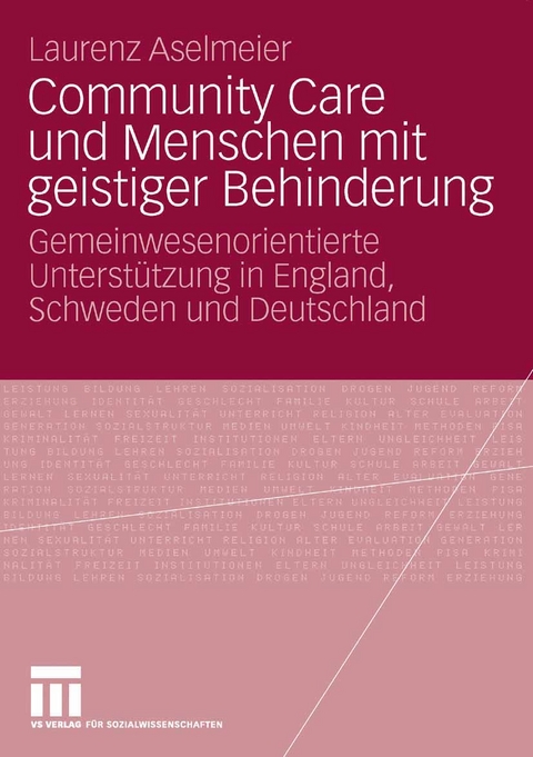 Community Care und Menschen mit geistiger Behinderung - Laurenz Aselmeier