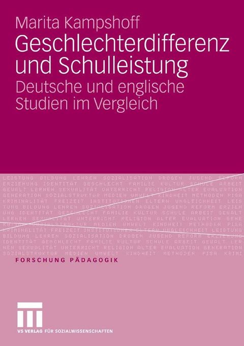 Geschlechterdifferenz und Schulleistung - Marita Kampshoff