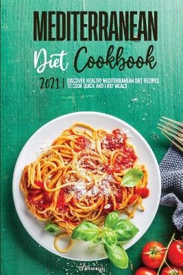 Mediterranean Diet Cookbook 2021