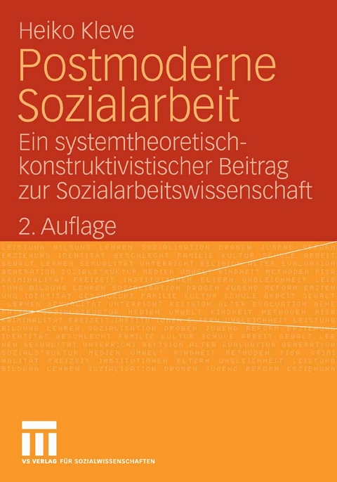 Postmoderne Sozialarbeit - Heiko Kleve