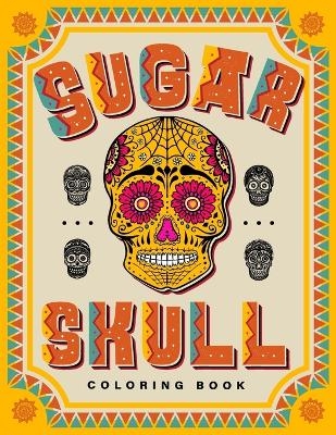 SUGAR SKULL Coloring Book - Tattoo Master