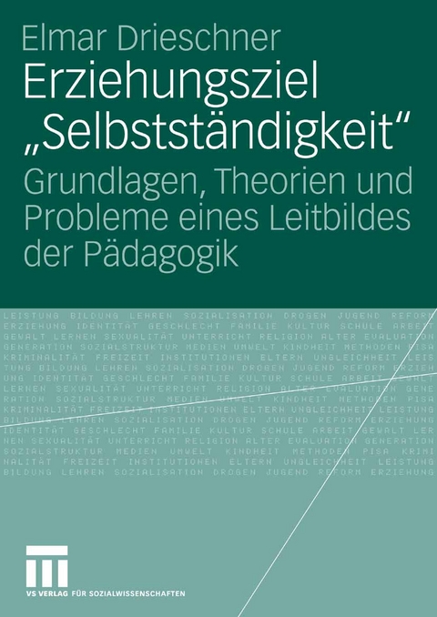 Erziehungsziel "Selbstst&auml;ndigkeit" - Elmar Drieschner