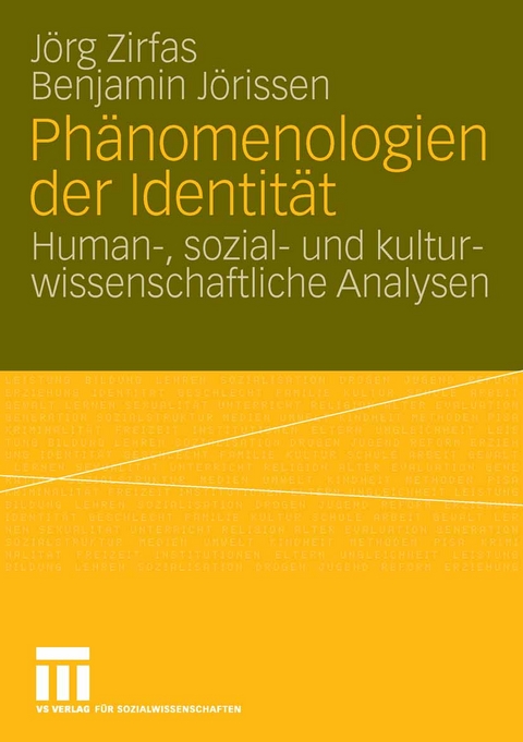 Phänomenologien der Identität - Jörg Zirfas, Benjamin Jörissen