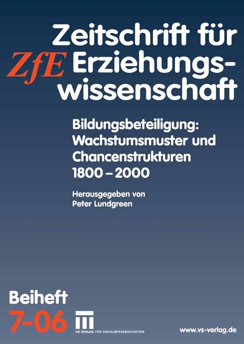 Bildungsbeteiligung: Wachstumsmuster und Chancenstrukturen 1800 - 2000 - 
