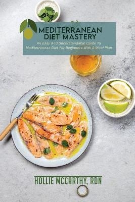 Mediterranean Diet Mastery - Hollie RDN McCarthy