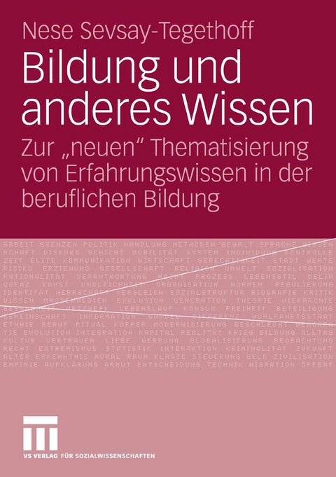 Bildung und anderes Wissen - Nese Sevsay-Tegethoff