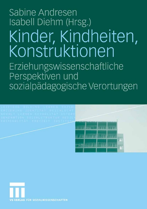 Kinder, Kindheiten, Konstruktionen - 