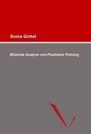 Ethische Analyse von Predictive Policing