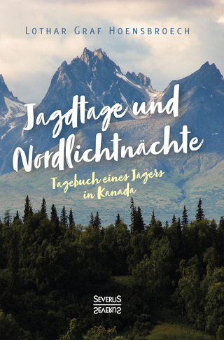 Jagdtage und Nordlichtnächte
