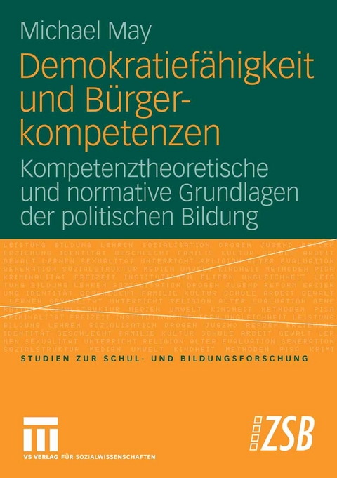 Demokratief&auml;higkeit und B&uuml;rgerkompetenzen - Michael May