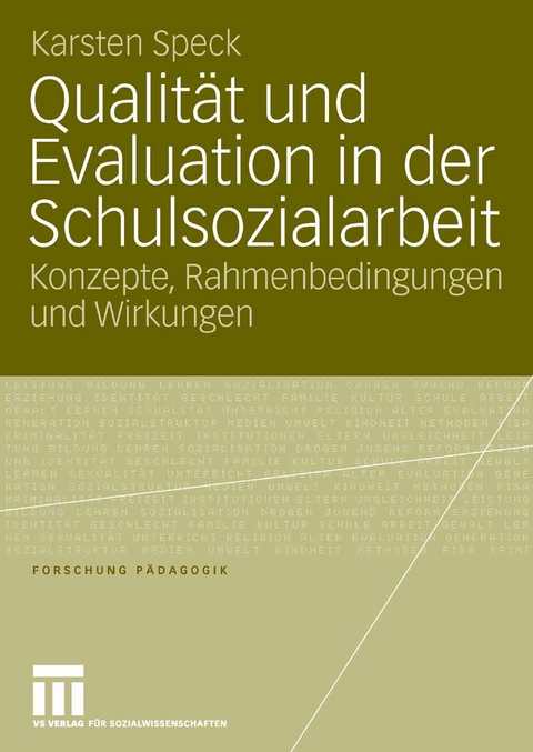 Qualit&auml;t und Evaluation in der Schulsozialarbeit -  Karsten Speck