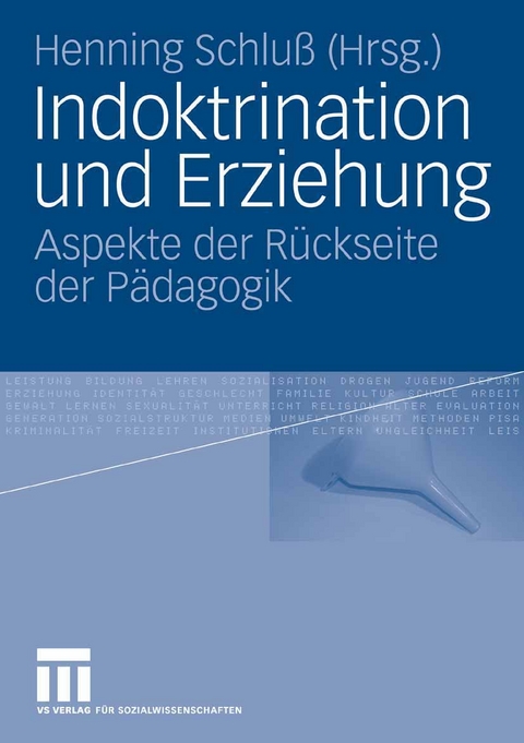 Indoktrination und Erziehung - 