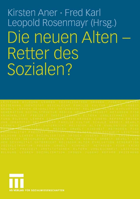 Die neuen Alten - Retter des Sozialen? - 