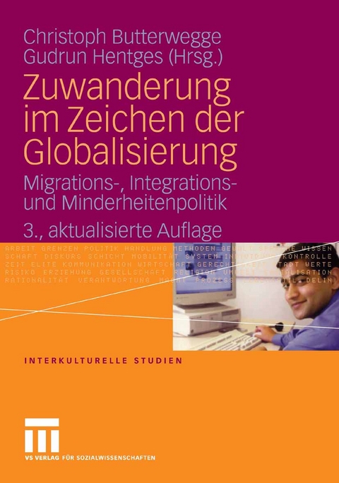 Zuwanderung im Zeichen der Globalisierung - 