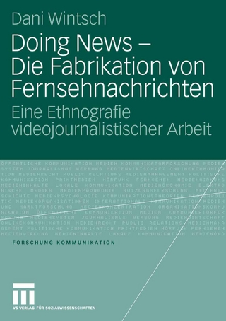 Doing News - Die Fabrikation von Fernsehnachrichten