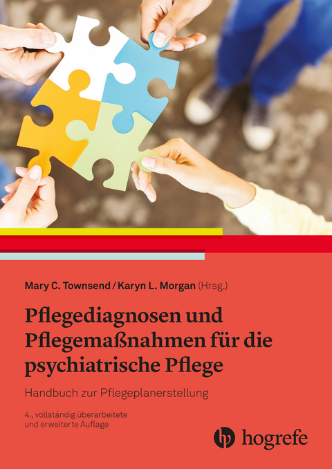 Pflegediagnosen und Pflegema&szlig;nahmen f&uuml;r die psychiatrische Pflege - Mary C Townsend