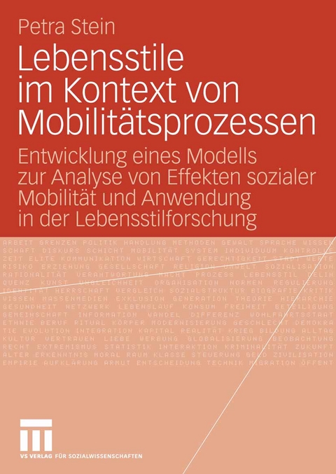 Lebensstile im Kontext von Mobilit&auml;tsprozessen - Petra Stein
