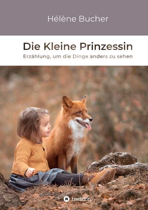 Die Kleine Prinzessin - H&eacute;l&egrave;ne Bucher