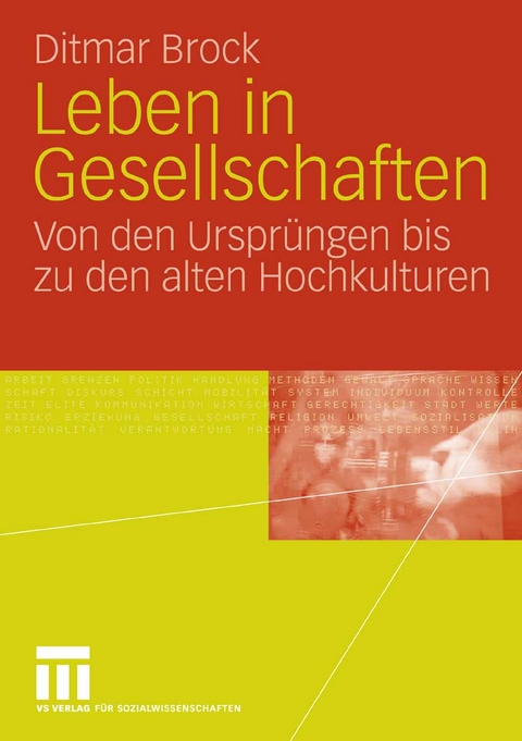 Leben in Gesellschaften - Ditmar Brock