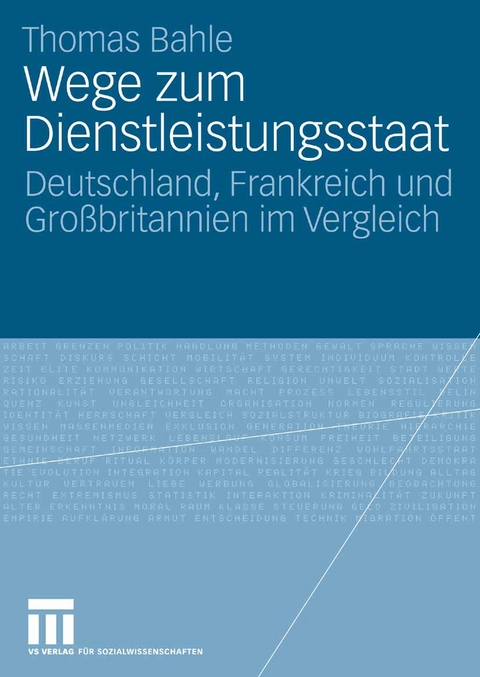 Wege zum Dienstleistungsstaat - Thomas Bahle