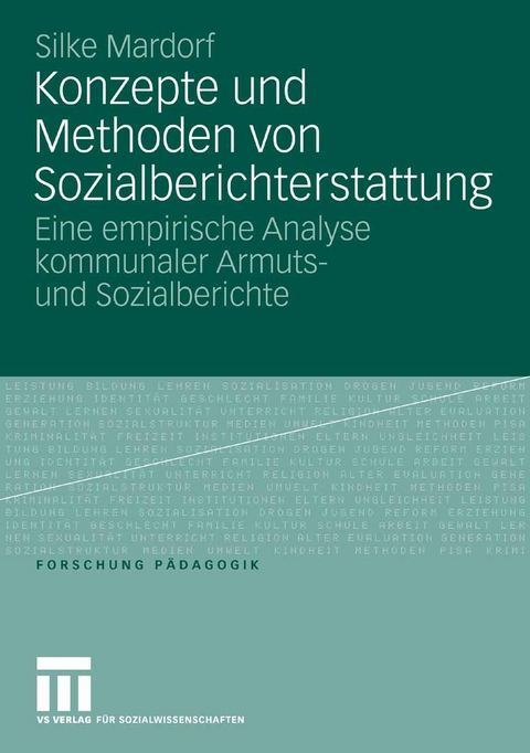 Konzepte und Methoden von Sozialberichterstattung - Silke Mardorf