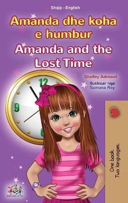 Amanda and the Lost Time (Albanian English Bilingual Book for Kids)