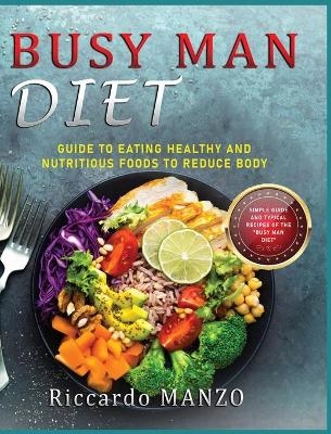 Busy Man Diet - Riccardo Manzo