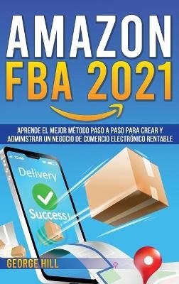 Amazon Fba 2021 - George Hill