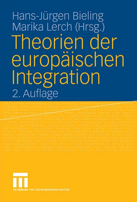 Theorien der europäischen Integration - 