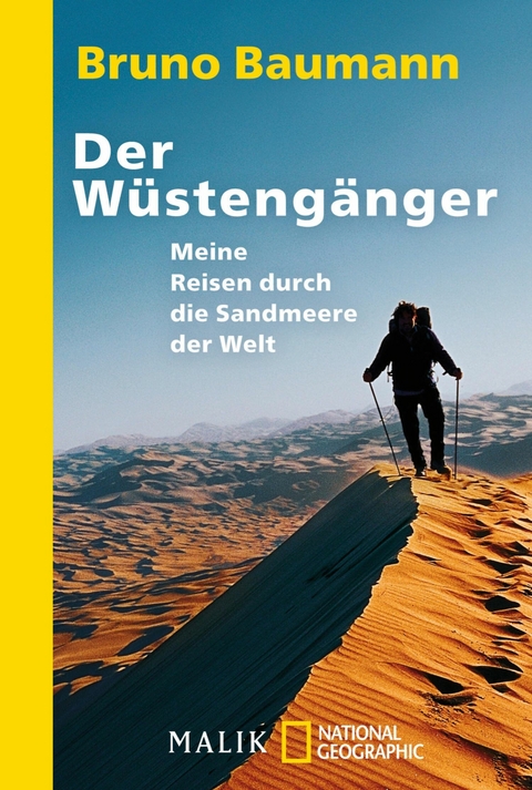 Der W&uuml;steng&auml;nger -  Bruno Baumann