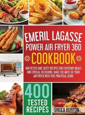Emeril Lagasse Power Air Fryer 360 Cookbook