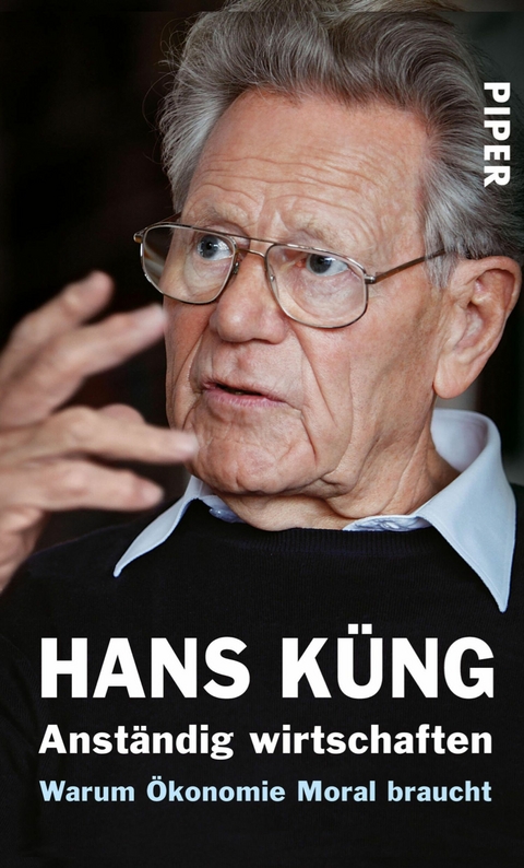Anst&auml;ndig wirtschaften - Hans K&uuml;ng