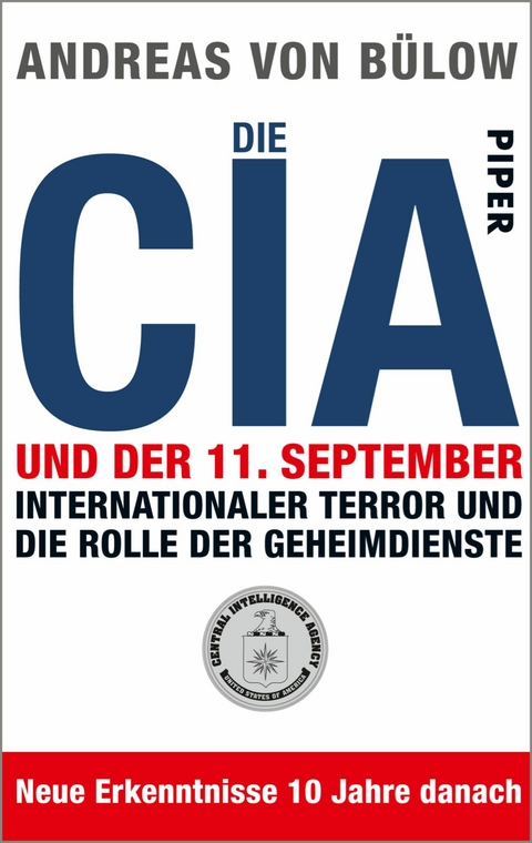 Die CIA und der 11.September -  Andreas von Bülow