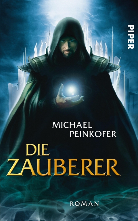Die Zauberer -  Michael Peinkofer
